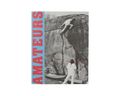 Amateurs Issue 2 2024 (Climbing Cover)